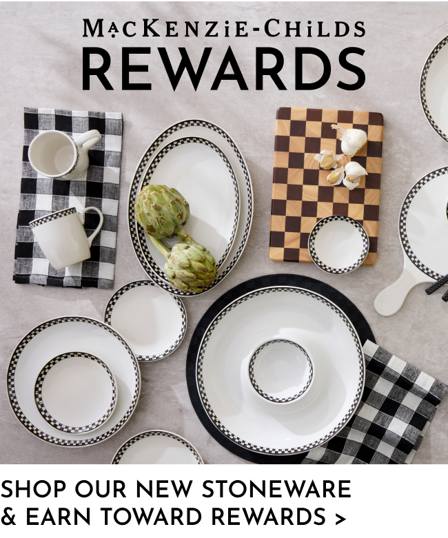 Mackenzie-Child Rewards - Shop our new stoneware & earn toward rewards